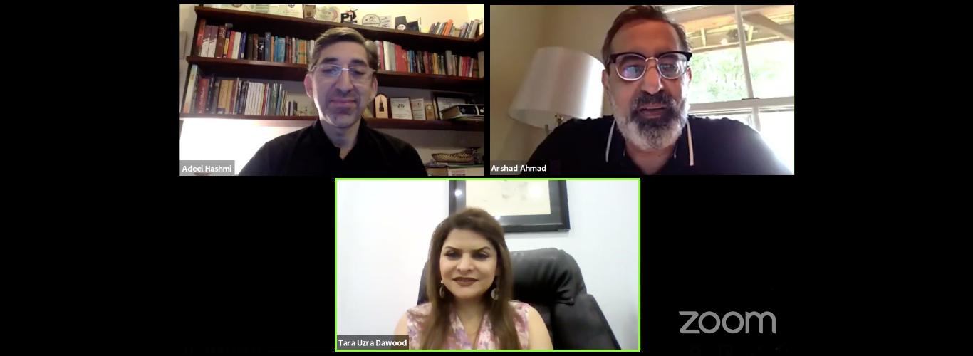 A screenshot of the session with Dr. Arshad Ahmad, Ms. Tara Uzra Dawood and Mr. Adeel Hashmi