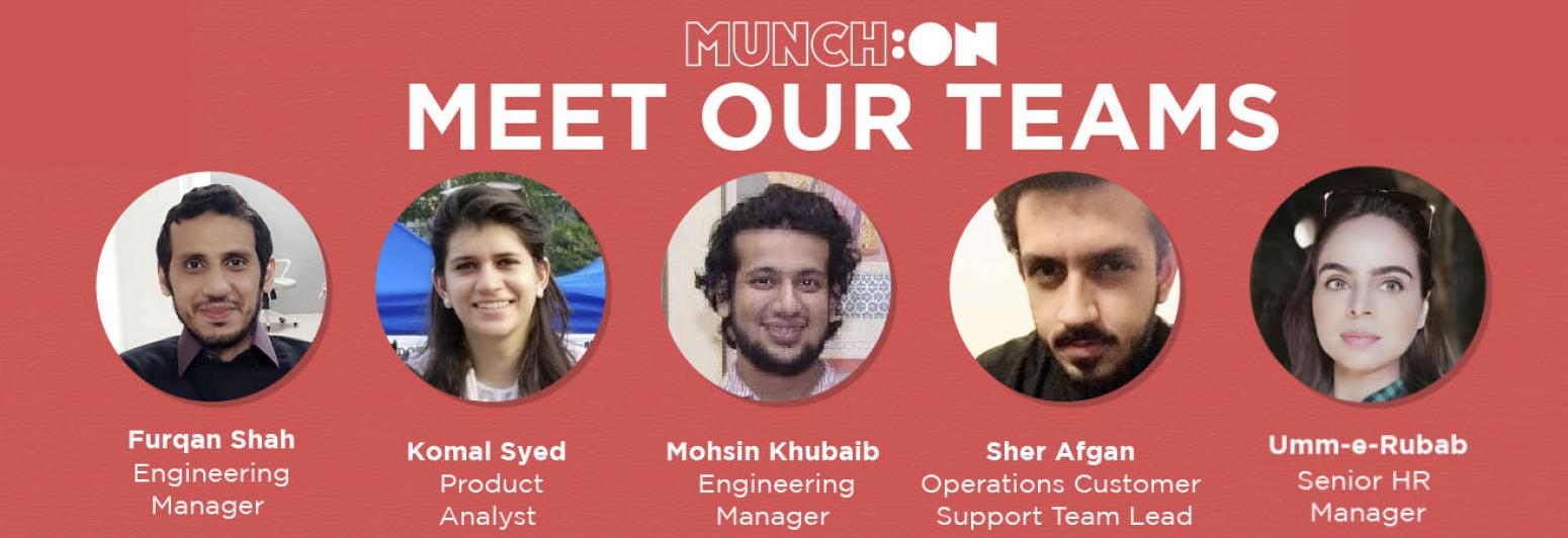 We're delighted to host an online session by MUNCH:ON, 'Meet our Teams' on Thursday, January 21, 2021 at 4:00 pm. With its headquarters in the UAE, MUNCH:ON is a global organisation with offices in Pakistan, Saudi Arabia, and Egypt.