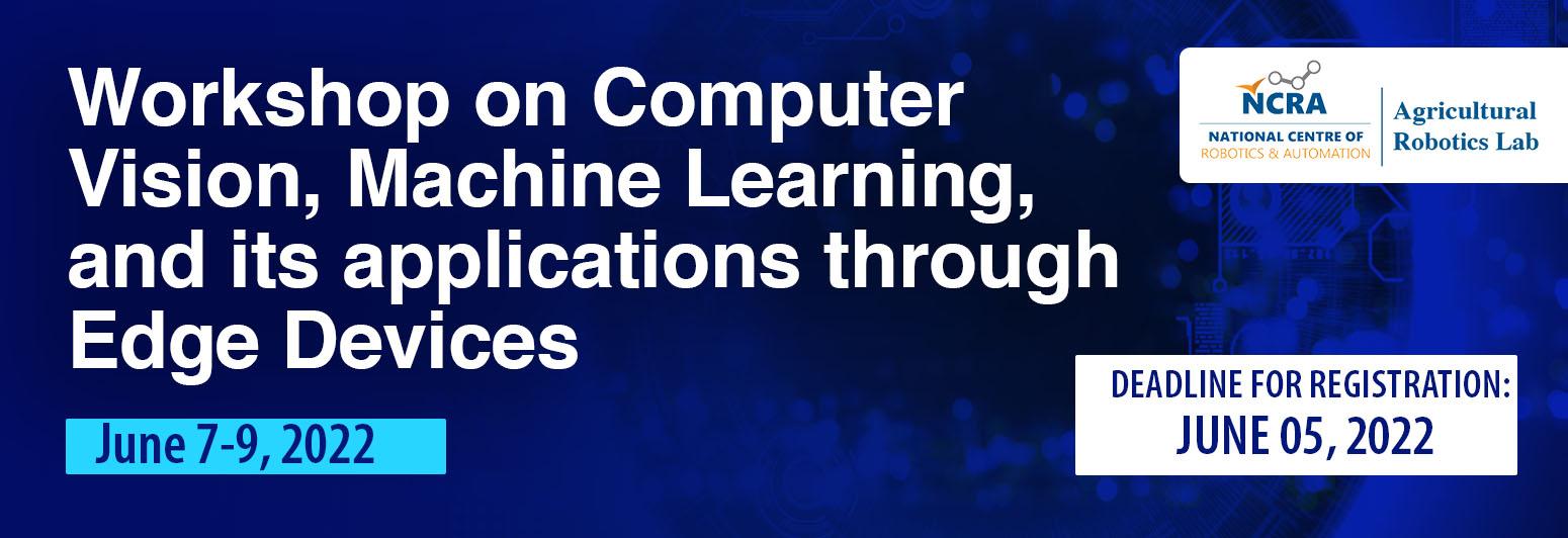3-Day Workshop on Computer Vision, Machine Learning, and its Applications through Edge Devices
