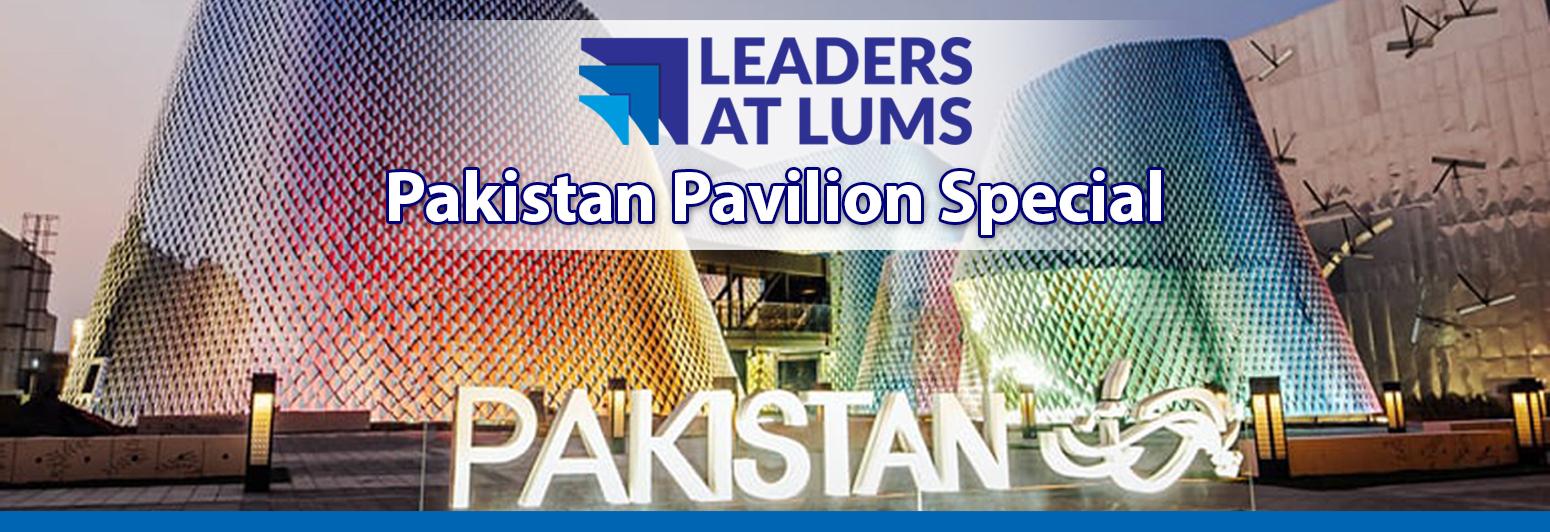 Banner - Leaders at LUMS - Pakistan Pavilion Special