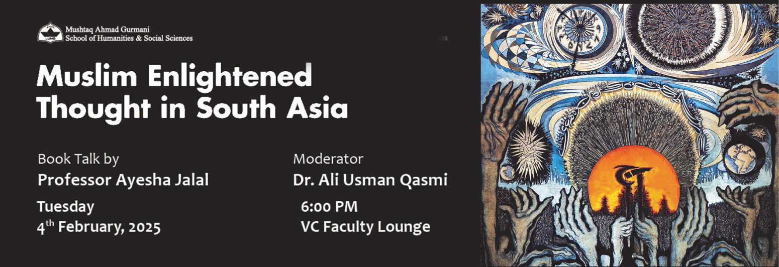 Book Talk: Muslim Enlightened Thought in South Asia by Professor Ayesha Jalal